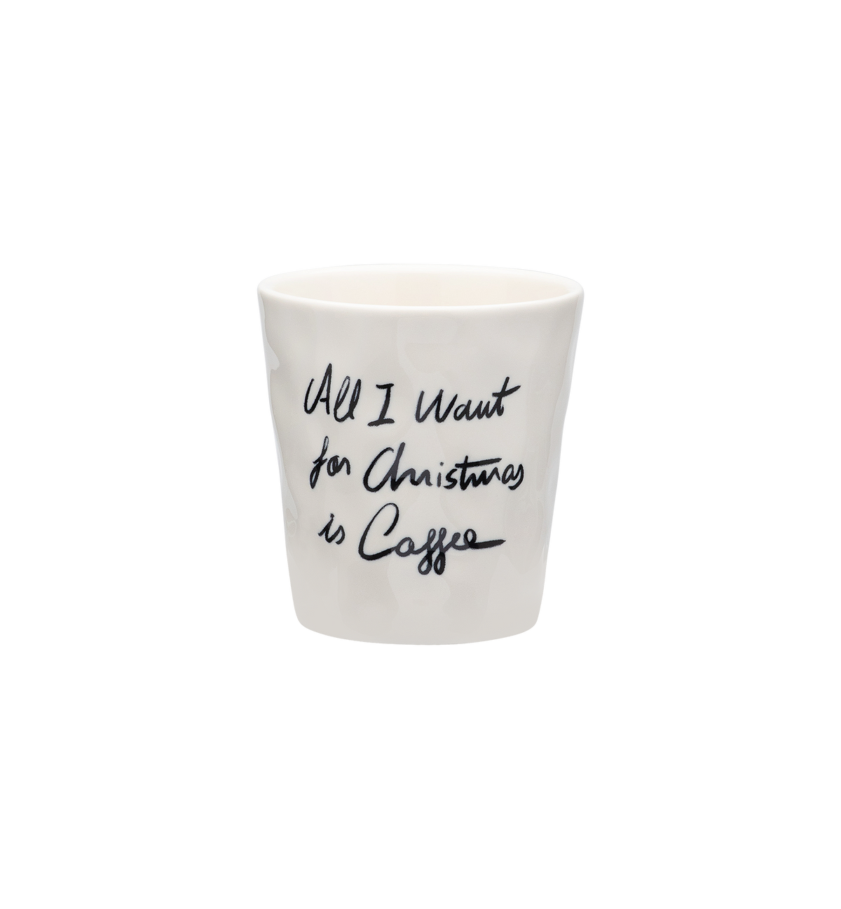 All I Want Is Coffee Cup