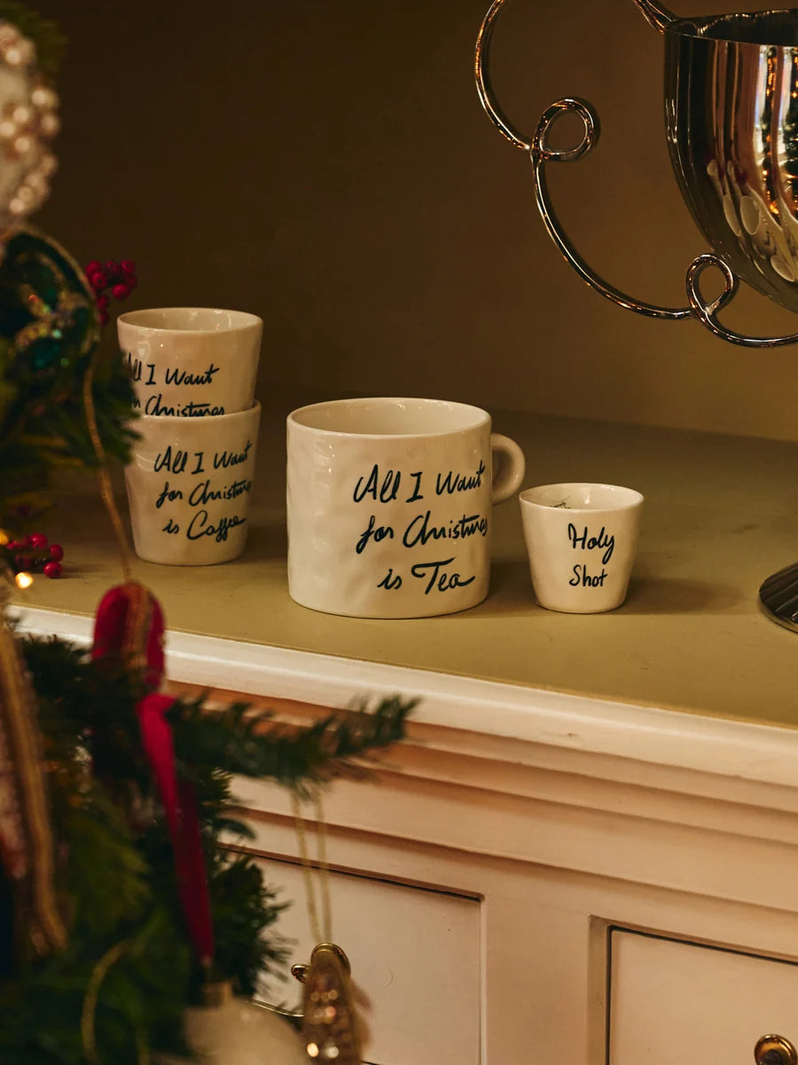 All I Want is Tea Mug