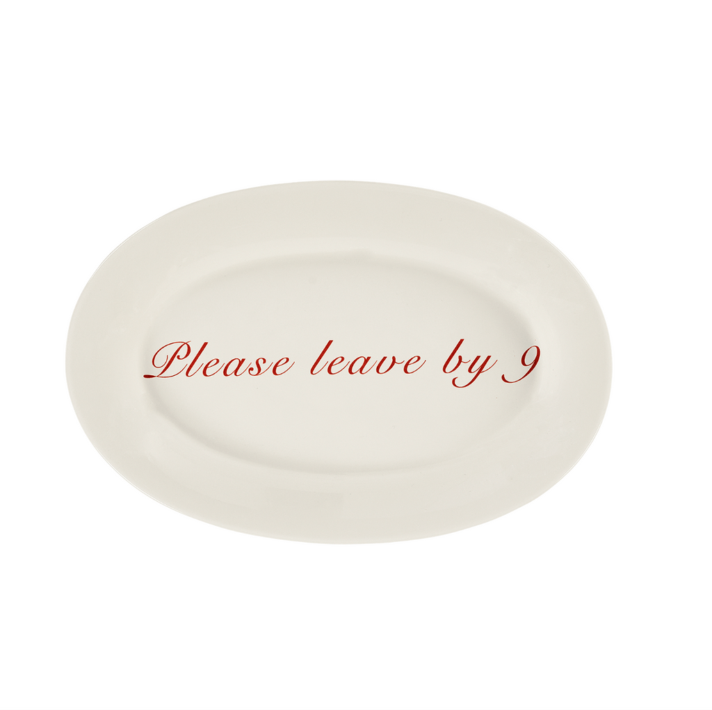 Please Leave by 9 Platter